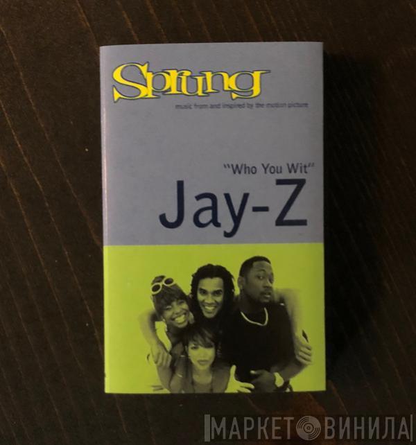 Jay-Z - Who You Wit