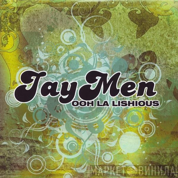  JayMen  - Ooh La Lishious
