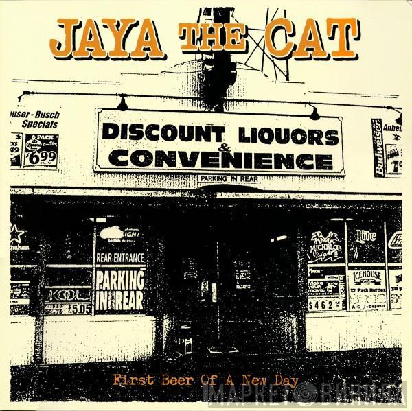 Jaya The Cat - First Beer Of A New Day