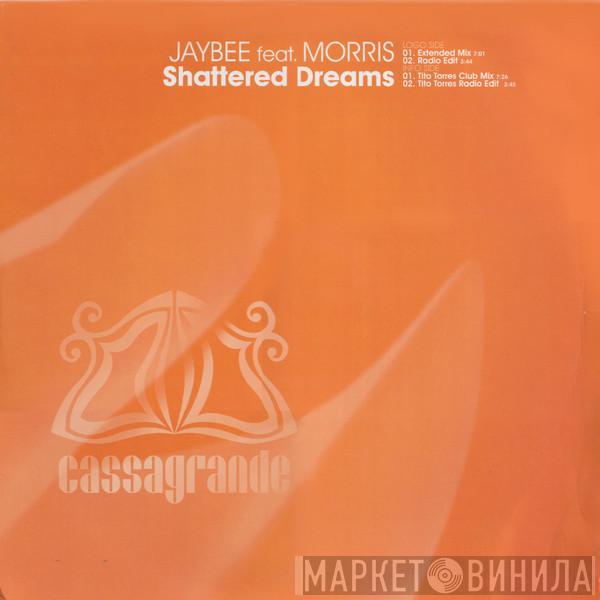  Jaybee  - Shattered Dreams