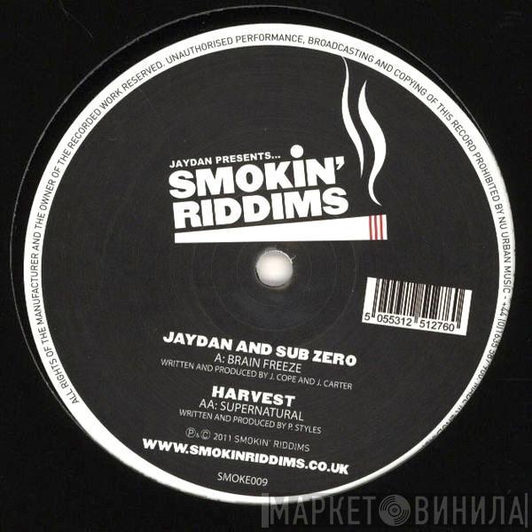 Jaydan, Sub Zero , Harvest - Brain Freeze / Supernatural