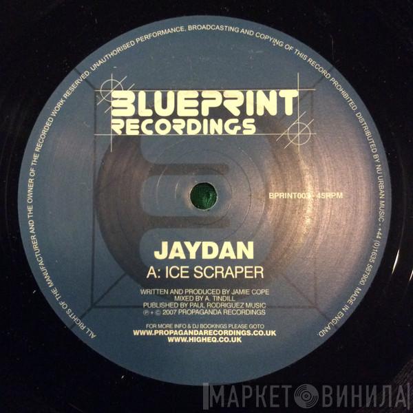 Jaydan - Ice Scraper / The Secret