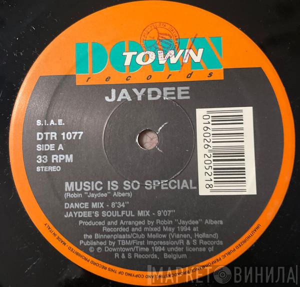  Jaydee  - Music Is So Special