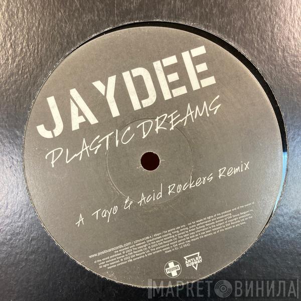  Jaydee  - Plastic Dreams
