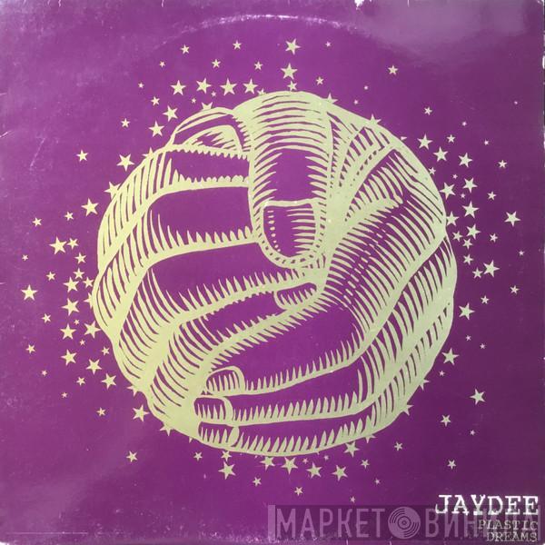 Jaydee - Plastic Dreams