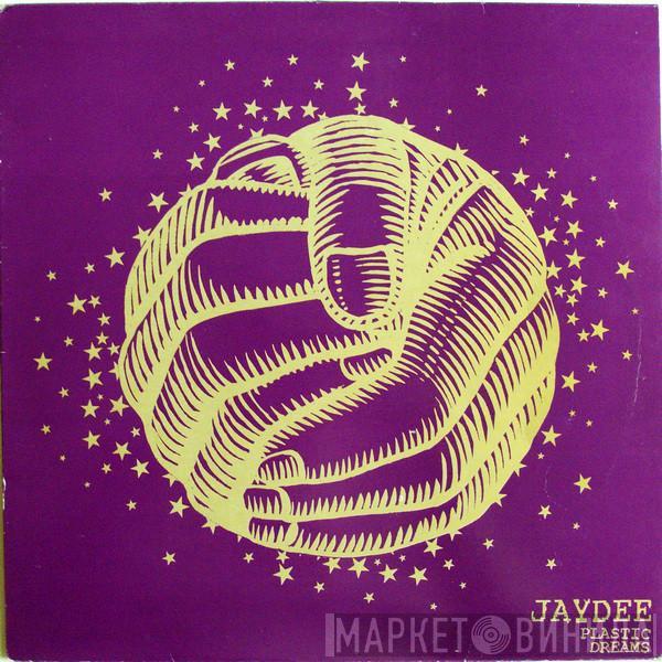  Jaydee  - Plastic Dreams