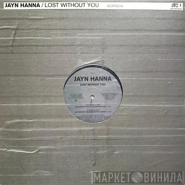 Jayn Hanna - Lost Without You