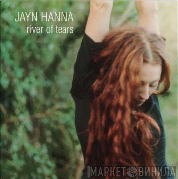  Jayn Hanna  - River Of Tears