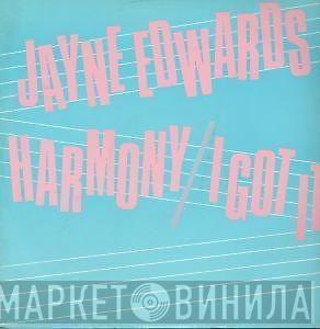  Jayne Edwards  - Harmony / I Got It