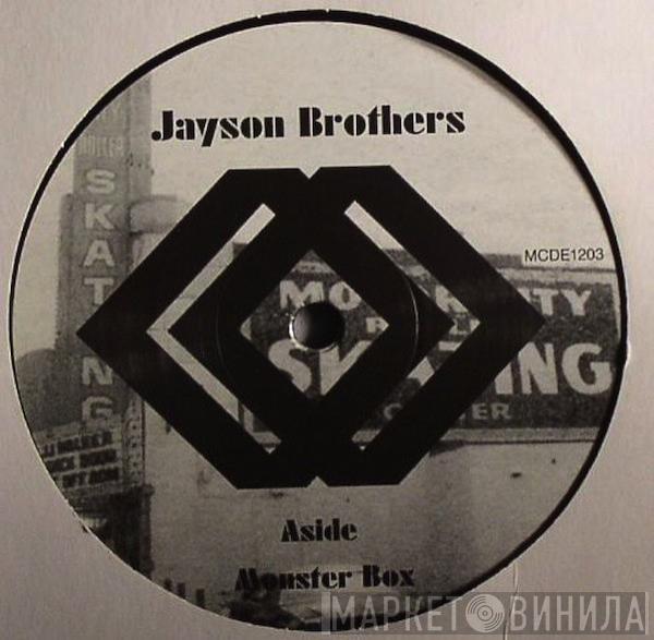 Jayson Brothers - Monster Box / All My Life