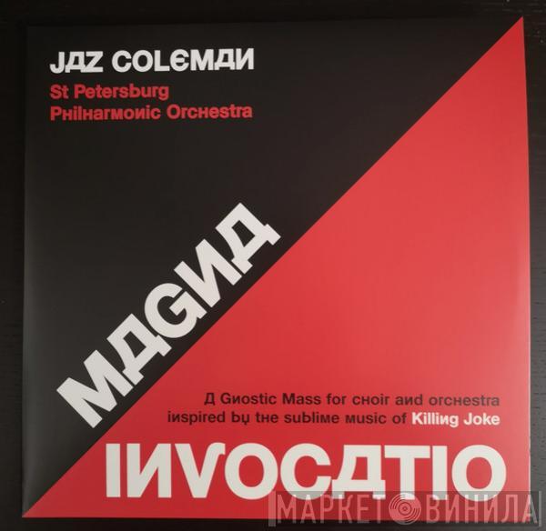 Jaz Coleman - Magna Invocatio (A Gnostic Mass For Choir And Orchestra Inspired By The Sublime Music Of Killing Joke)