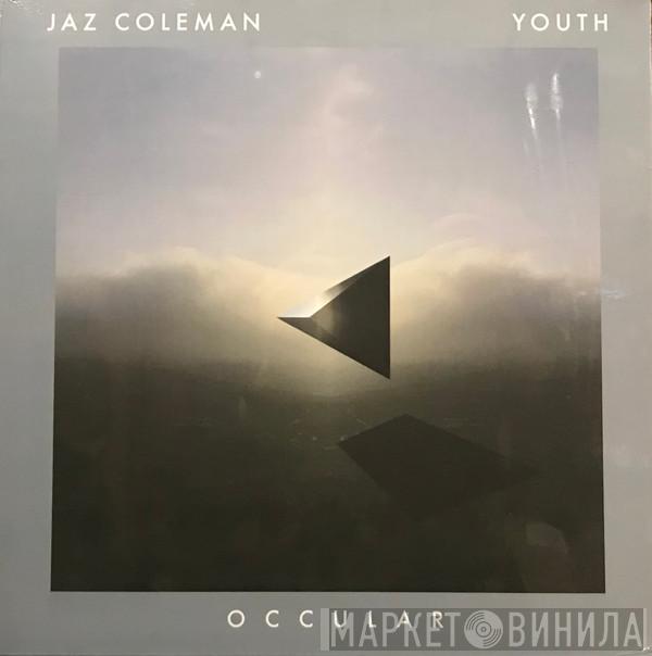 Jaz Coleman, Youth - Occular