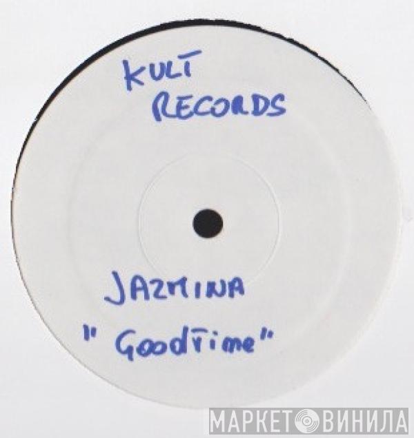  Jazmina  - Goodtime (The House Version)