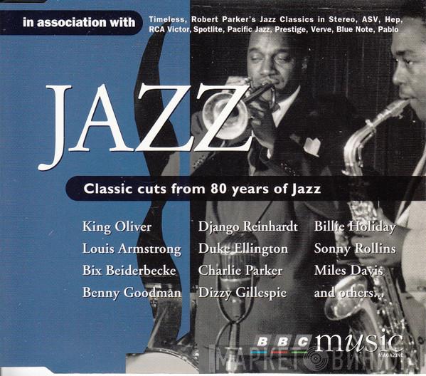  - Jazz - Classic Cuts From 80 Years Of Jazz