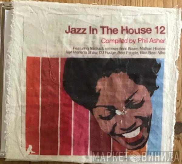  - Jazz In The House 12