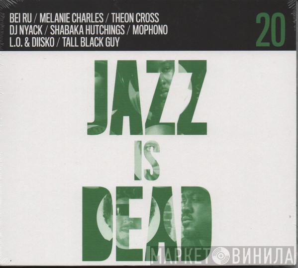  - Jazz Is Dead 20 (Remixes)