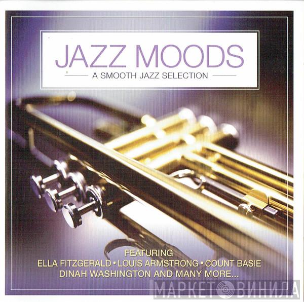  - Jazz Moods (A Smooth Jazz Selection)