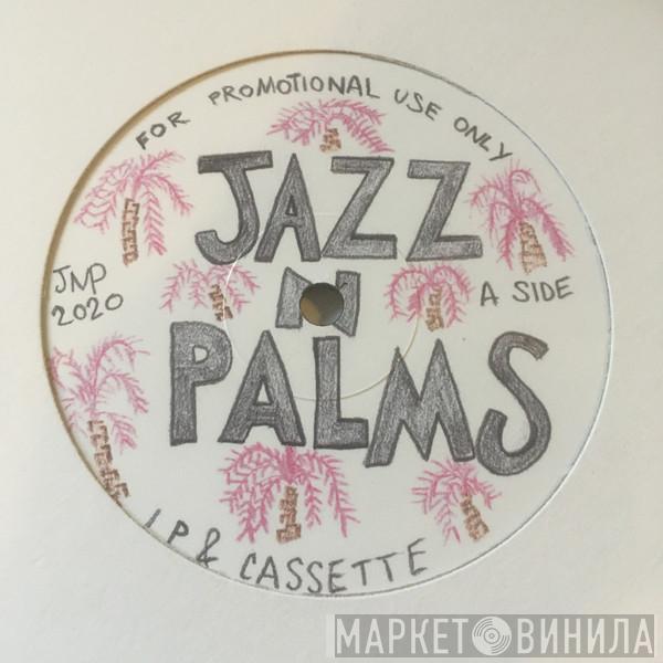 Jazz N Palms - Jazz N Palms 02