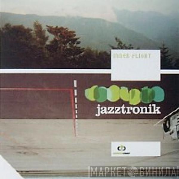  Jazztronik  - Inner Flight