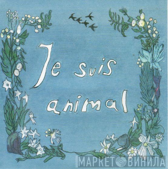 Je Suis Animal - Painted In My Face