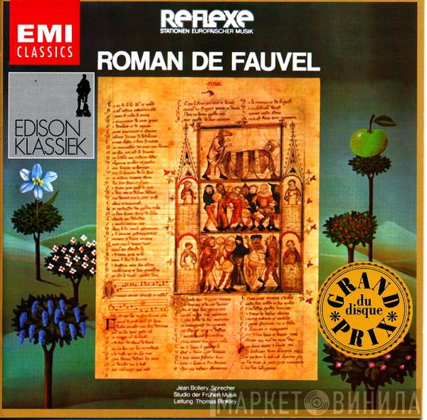 , Jean Bollery , Studio Der Frühen Musik  Thomas Binkley  - Roman De Fauvel