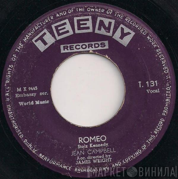 Jean Campbell  - Romeo / You Don't Know