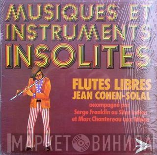  Jean Cohen-Solal  - Flutes Libres