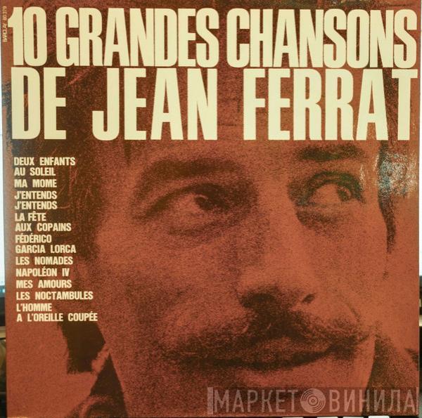  Jean Ferrat  - 10 Grandes Chansons De Jean Ferrat