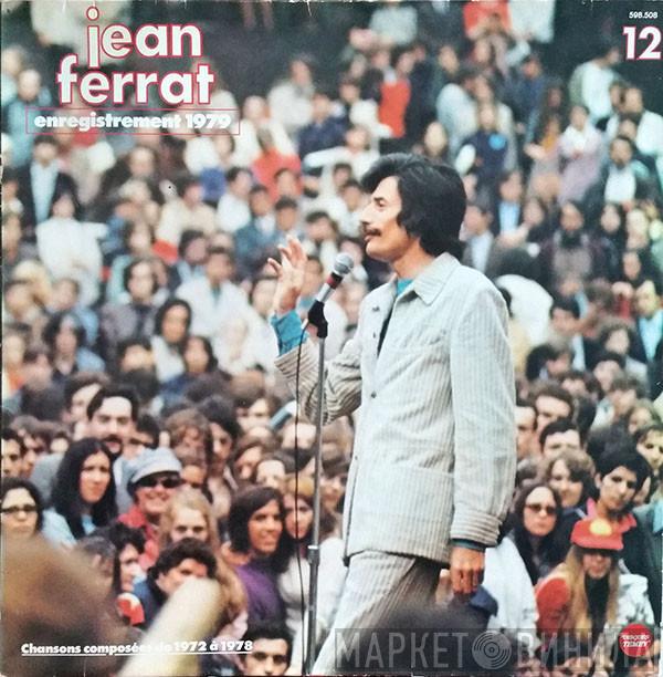  Jean Ferrat  - Enregistrement 1979