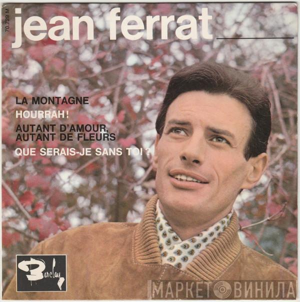 Jean Ferrat  - La Montagne