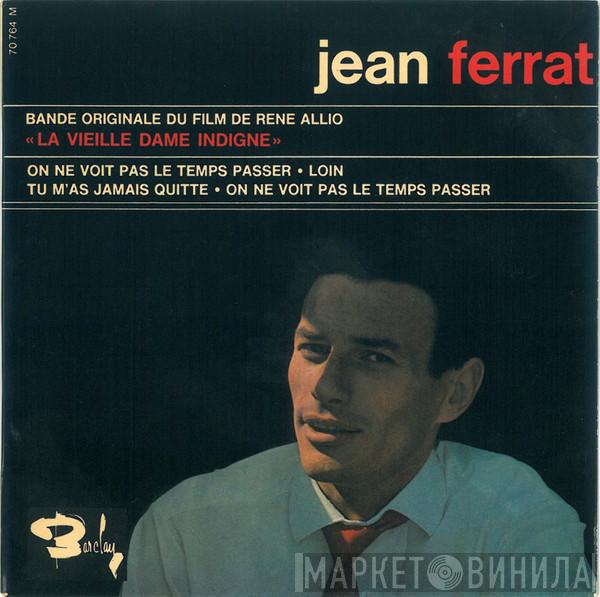  Jean Ferrat  - La Vieille Dame Indigne