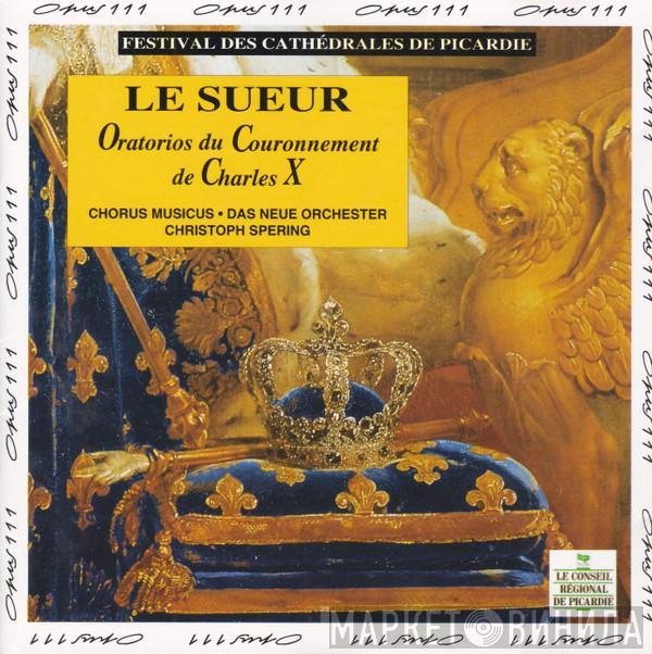 - Jean-François Lesueur • Chorus Musicus Köln • Das Neue Orchester  Christoph Spering  - Oratorios Du Couronnement de Charles X