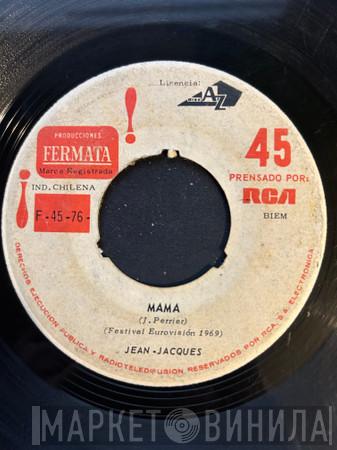  Jean-Jacques  - Mama / Los Domingos Felices