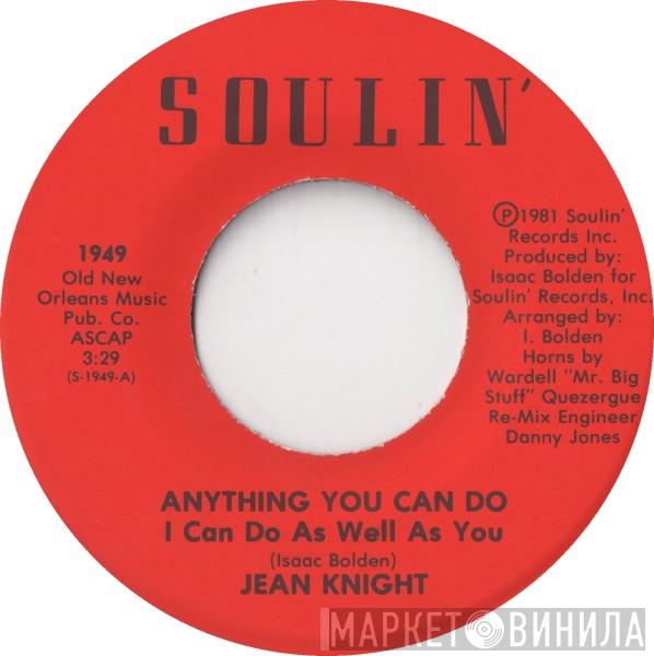 Jean Knight - Anything You Can Do (I Can Do As Well As You) / Gossip