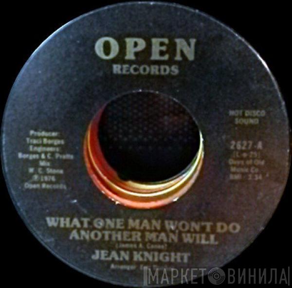 Jean Knight - What One Man Won't Do Another Man Will