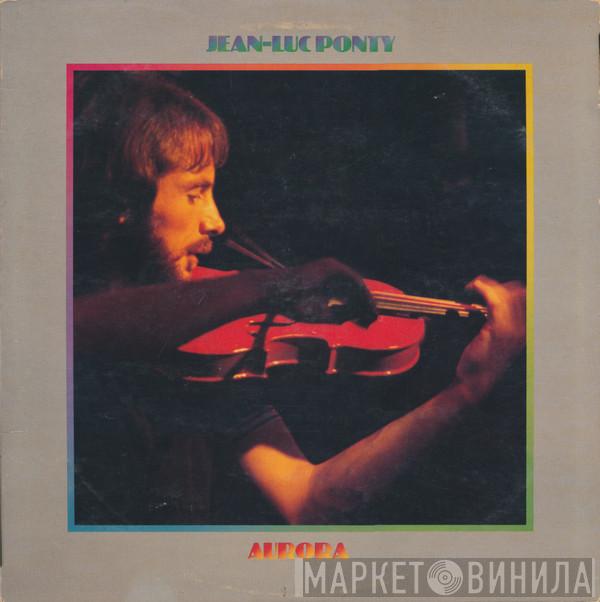 Jean-Luc Ponty - Aurora
