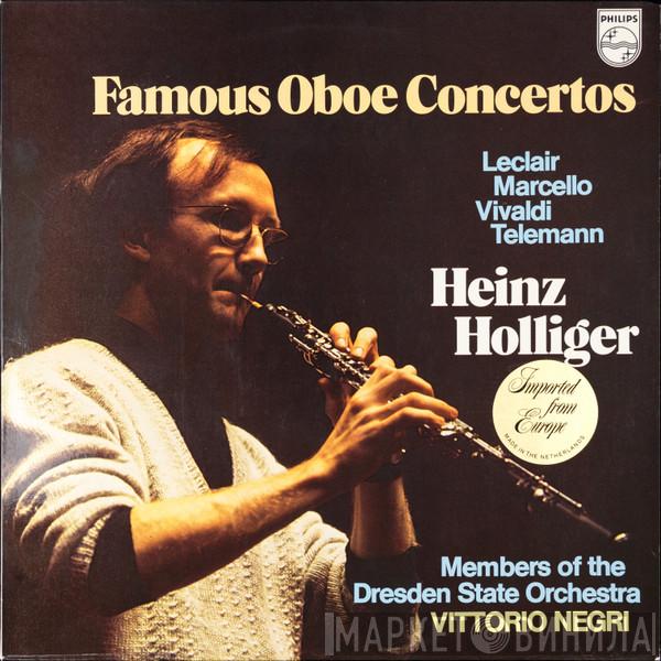 Jean-Marie Leclair, Alessandro Marcello, Antonio Vivaldi, Georg Philipp Telemann, Heinz Holliger, Staatskapelle Dresden, Vittorio Negri - Famous Oboe Concertos