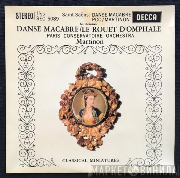 Jean Martinon, Orchestre De La Société Des Concerts Du Conservatoire, Camille Saint-Saëns - Danse Macabre / Le Rouet D'Omphale