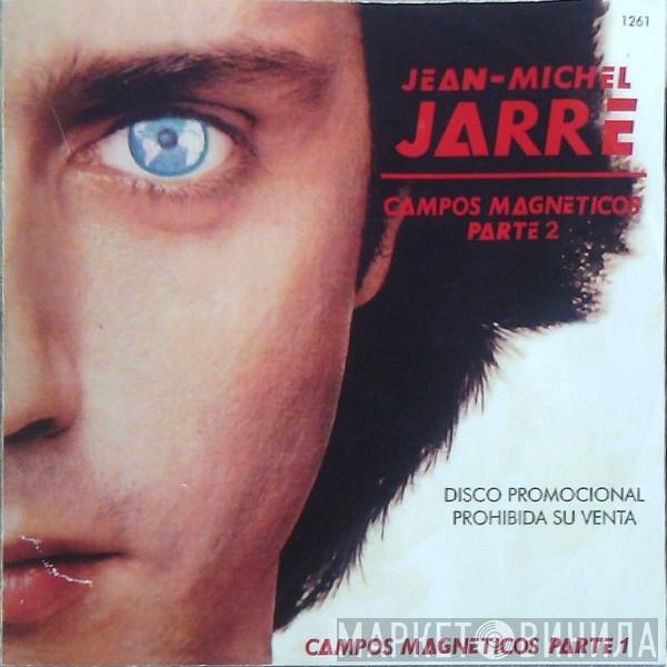  Jean-Michel Jarre  - Campos Magneticos Parte 2