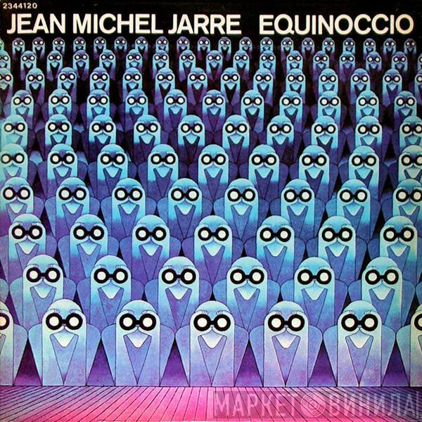  Jean-Michel Jarre  - Equinoccio
