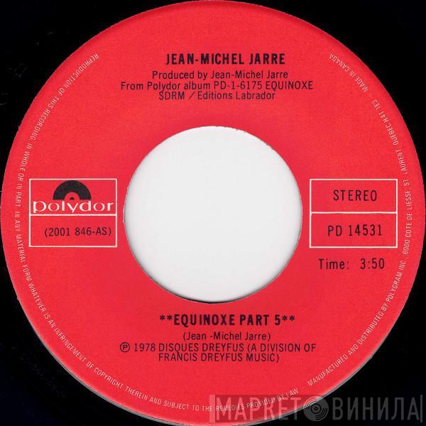  Jean-Michel Jarre  - Equinoxe Part 5