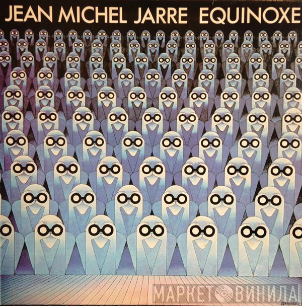 Jean-Michel Jarre - Equinoxe