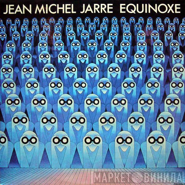 Jean-Michel Jarre - Equinoxe