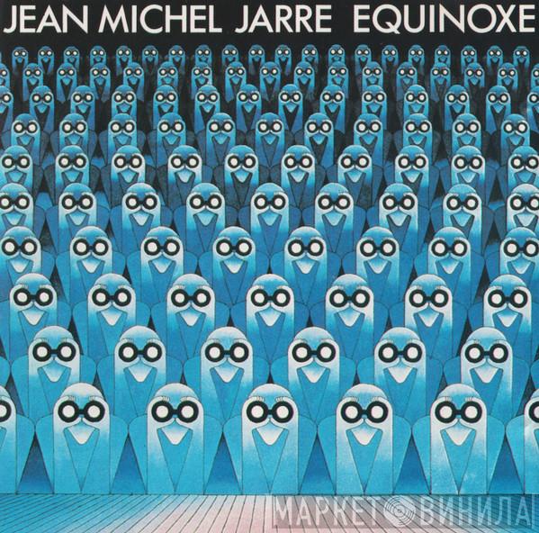 Jean-Michel Jarre - Equinoxe