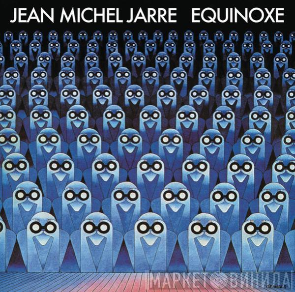 Jean-Michel Jarre - Equinoxe