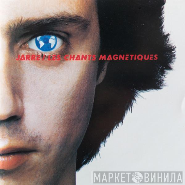  Jean-Michel Jarre  - Les Chants Magnétiques