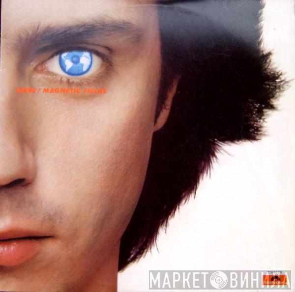  Jean-Michel Jarre  - Magnetic Fields
