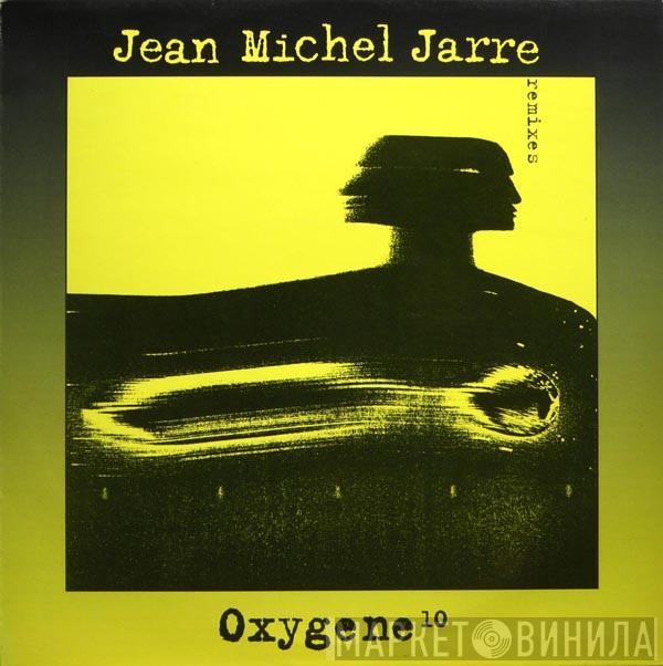  Jean-Michel Jarre  - Oxygene 10 (Remixes)
