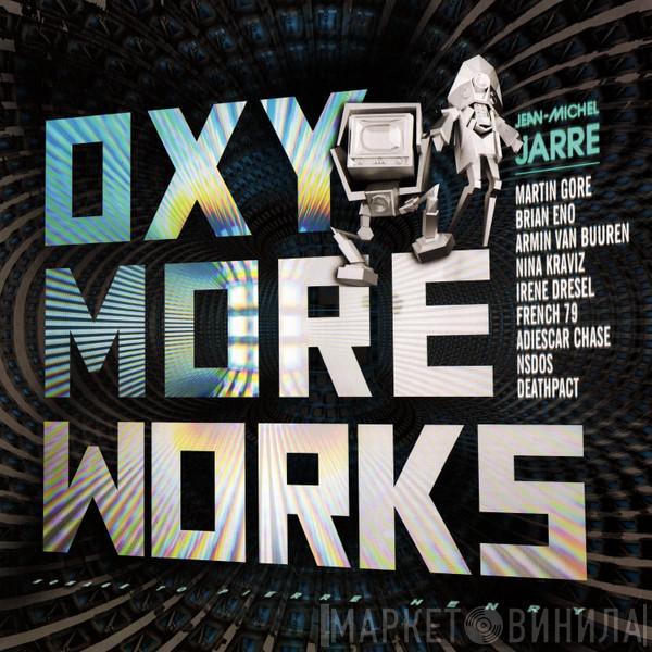 Jean-Michel Jarre - Oxymoreworks