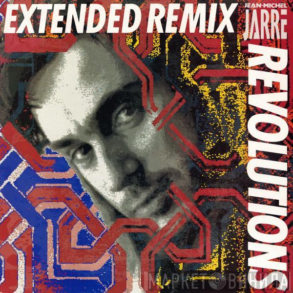 Jean-Michel Jarre - Revolutions (Extended Remix)